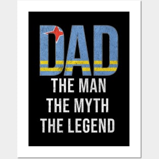 Aruban Dad The Man The Myth The Legend - Gift for Aruban Dad With Roots From Aruban Posters and Art